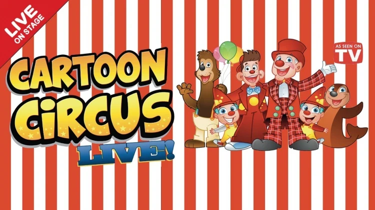 Cartoon Circus Live - 8 Apr 2024 | Mum's guide to Berkhamsted