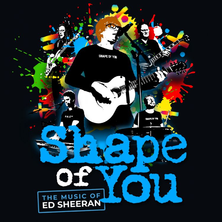 Shape of You - The Music of Ed Sheeran