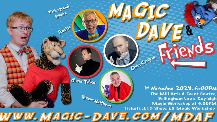 Magic Dave & Friends - The Ultimate Family Variety Show