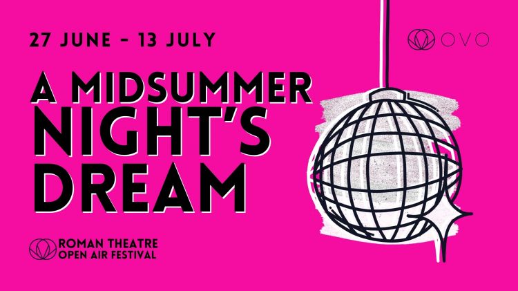 A Midsummer Night's Dream at The Roman Theatre