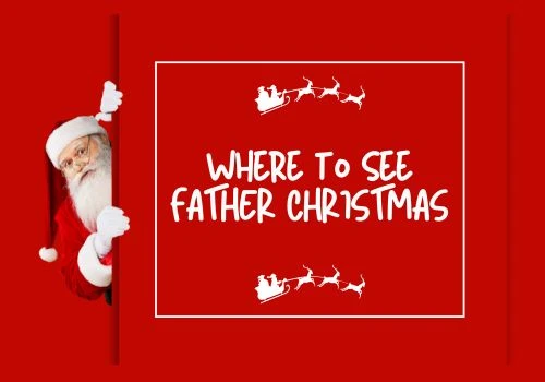 Where to see Father Christmas