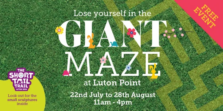 FREE Giant Maze at Luton Point